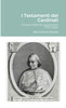 I Testamenti dei Cardinali : Giovanni Battista Quarantotti (1733-1820) by Maria Gemma Paviolo (Paperback)