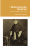 I Testamenti dei Cardinali : Roberto Roberti (1788-1867) by Maria Gemma Paviolo (Paperback)