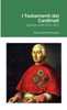 I Testamenti dei Cardinali : Fabrizio Ruffo (1744-1827) by Maria Gemma Paviolo (Paperback)