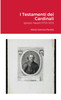 I Testamenti dei Cardinali : Ignazio Nasalli (1750-1831) by Maria Gemma Paviolo (Paperback)
