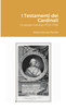 I Testamenti dei Cardinali : Giuseppe Garampi (1725-1792) by Maria Gemma Paviolo (Paperback)