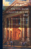 On the Bank Charter Act of 1844 by Thomas Tooke (Hardcover)