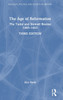The Age of Reformation : The Tudor and Stewart Realms 1485-1603 by Alec Ryrie (Hardcover)