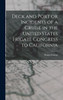 Deck and Port or Incidents of a Cruise in the United States Frigate Congress to California by Walter Colton (Hardcover)