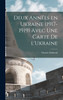 Deux années en Ukraine (1917-1919) avec une carte de l'Ukraine by Charles Dubreuil (Hardcover)