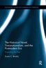 The Historical Novel, Transnationalism, and the Postmodern Era by Susan Brantly (Paperback)