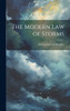 The Modern Law of Storms by Edward Everett Hayden (Hardcover)
