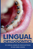 Lingual Orthodontics by Kumar Harshal (Paperback)