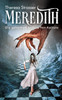 Meredith : Die geheimen Archive von Kallisto by Theresa Strasser (Paperback)