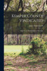 Kemper County Vindicated by James Daniel Lynch (Paperback)