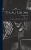 The All Red Line [microform] by George 1837-1911 Johnson (Hardcover)