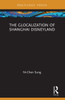 The Glocalization of Shanghai Disneyland by Ni-Chen Sung (Paperback)