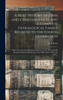 A Brief History of John and Christian Fretz and a Complete Genealogical Family Register to the Fourth Generation (Hardcover)