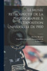 Le Musée rétrospectif de la photographie à l'Exposition universelle de 1900 by A 1824-1912 Davanne (Paperback)