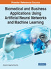 Biomedical and Business Applications Using Artificial Neural Networks and Machine Learning by Richard S. Segall (Hardcover)