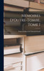 Memoires D'Outre-Tombe, Tome I by Francois-Rene de Chateaubriand (Hardcover)