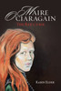 Maire O' Ciaragain by Karin Elder (Paperback)