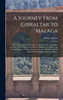 A Journey From Gibraltar to Malaga by Francis Carter (Hardcover)
