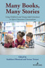 Many Books, Many Stories by Kathleen Olmstead (Paperback)