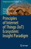 Principles of Internet of Things (IoT) Ecosystem by Sheng-Lung Peng (Hardcover)