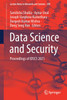 Data Science and Security : Proceedings of IDSCS 2021 by Samiksha Shukla (Paperback)