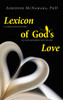 Lexicon of God's Love by Adrienne McNamara PhD (Hardcover)