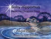 Baby Hippomus Hears the Christmas Story by Abigail Puzzler (Paperback)