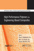 High-Performance Polymers for Engineering-Based Composites by Omari V. Mukbaniani (Paperback)