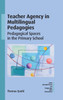 Teacher Agency in Multilingual Pedagogies by Thomas Quehl (Hardcover)
