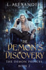 The Demon's Discovery by L. Alexander (Paperback)