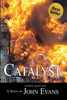 Catalyst : A Mystery Thriller Novel by John Evans (Paperback)