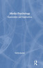 Media Psychology : Exploration and Application by Navin Kumar (Hardcover)