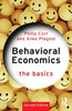 Behavioral Economics : The Basics by Philip Corr (Paperback)