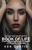 Book of Life : A Political AI Drama by Ken Curtis (Paperback)