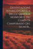 Dissertazione Istorico-critica Della Famiglia Monforte Dei Conti Di Campobasso Del Signor... by Anonymous (Paperback)