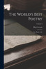 The World's Best Poetry : The Higher Life; Volume 4 by Bliss Carman (Paperback)