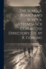 The School Board and School Attendance Committee Directory, Ed. by R. Gowing by Anonymous (Paperback)