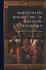 Imitation Du Roman Grec De Théodore Prodromus (Paperback)