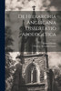 De Hierarchia Anglicana Dissertatio Apologetica by Thomas Alexander Lacey (Paperback)