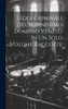 Leggi Criminali Del Serenissimo Dominio Veneto in Un Solo Volume Raccolte by Venice (Hardcover)