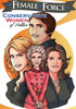 Female Force : Conservative Women of Politics: Ayn Rand, Nancy Reagan, Laura Ingraham and Michele Bachmann. by CW Cooke (Paperback)