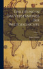 Einleitung in Das Verständniss Der Weltgeschichte; Volume 1 by August Gladisch (Hardcover)