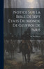 Notice sur La Bible de Sept États du Monde de Geufroi de Paris by M. Paul Meyer (Hardcover)