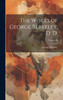 The Works of George Berkeley, D. D.; Volume III by George Berkeley (Hardcover)
