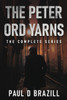The Peter Ord Yarns by Paul D. Brazill (Paperback)