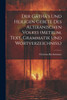 Der Gâthâ's Und Heiligen Gebete Des Altiranischen Volkes (metrum, Text, Grammatik Und Wortverzeichniss.) by Bartholomae Christian 1855-1925 (Paperback)