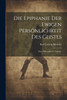 Die Epiphanie der ewigen Persönlichkeit des Geistes : Eine philosophische Trilogie. by Karl Ludwig Michelet (Paperback)