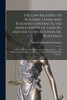 The Law Relating to Building Leases and Building Contracts, the Improvement of Land By, and the Construction Of, Buildings by Alfred Charles Richard Emden (Paperback)