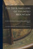The Deer-smellers of Haunted Mountain by J Meyer Cerebroscope C... Joseph Meyer (Paperback)