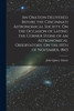An Oration Delivered Before the Cincinnati Astronomical Society, On the Occasion of Laying the Corner Stone of an Astronomical Observatory, On the 10Th of November, 1843 by John Quincy Adams (Paperback)